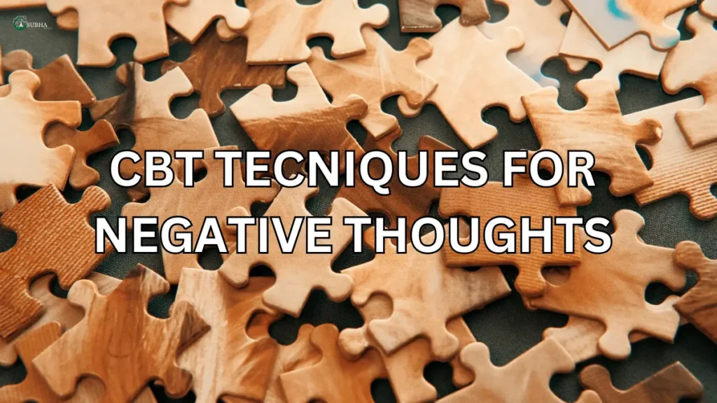 Scattered wooden puzzle pieces with the text "CBT Techniques for Negative Thoughts" overlaid.